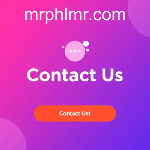 Contact Us: The Central Hub for Your MrPHL Inquiries
