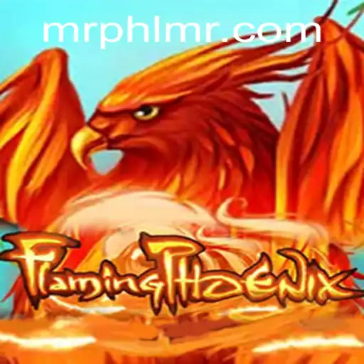 Discover the Thrilling World of FlamingPhoenix: A Revolutionary Game Experience with MrPHL