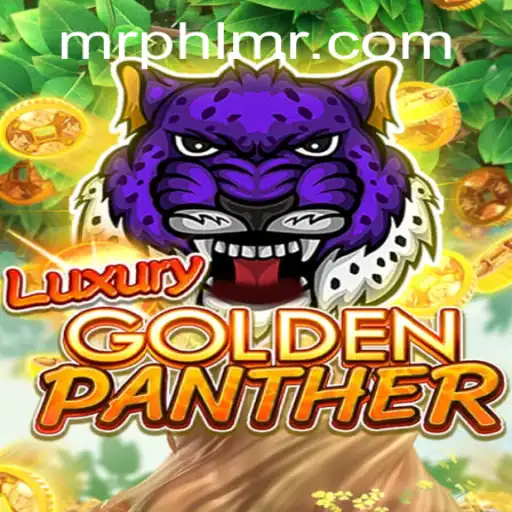 Experience the Thrill of LUXURYGOLDENPANTHER: A New Gaming Sensation