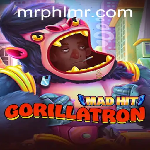 MadHitGorillatron: Dominating the Virtual Jungle with MrPHL