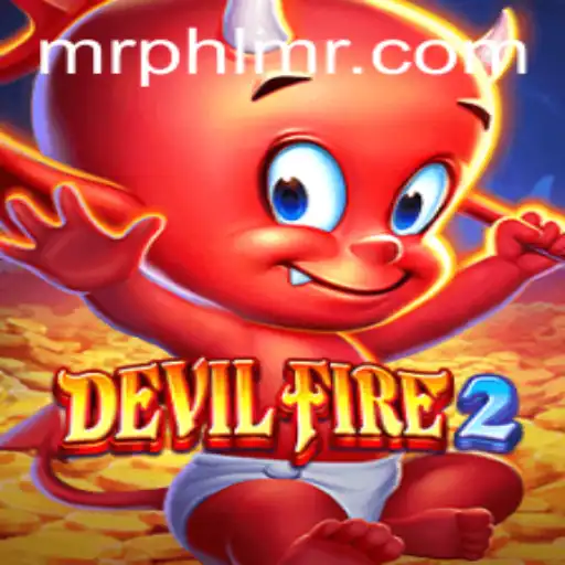 Exploring the Mystical World of DevilFire2 and the Enigmatic MrPHL